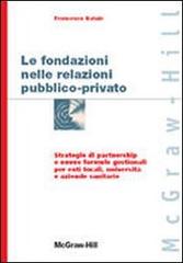 Le fondazioni nelle relazioni pubblico-privato di Francesco Natale edito da McGraw-Hill Education