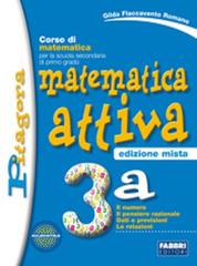 Matematica attiva. Vol. 3A-3B. Per la Scuola media. Con espansione online di Gilda Flaccavento Romano edito da Fabbri
