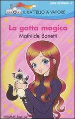 La gatta magica di Mathilde Bonetti edito da Piemme