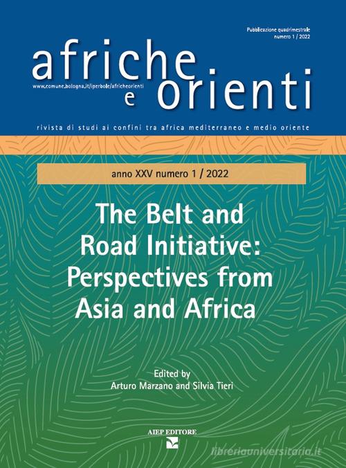 The Belt And Road Initiative. Perspectives From Asia And Africa (2022 ...