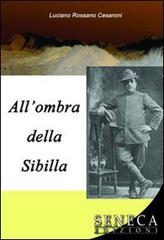 All'ombra della Sibilla di Luciano R. Cesaroni edito da Seneca Edizioni