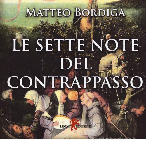 Le sette note del contrappasso. Con CD Audio di Matteo Bordiga edito da Leone