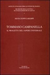Tommaso Campanella. Il progetto del sapere universale di Silvia Zoppi Garampi edito da La Scuola di Pitagora