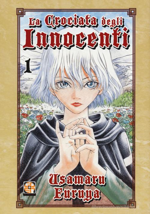 La crociata degli innocenti vol.1 di Usamaru Furuya edito da Goen