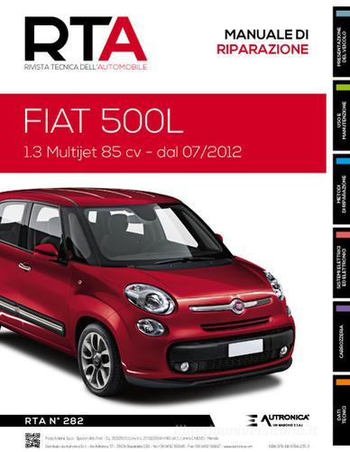 Fiat 500L. 1.3 multijet 85 CV dal 07/2012 edito da Autronica