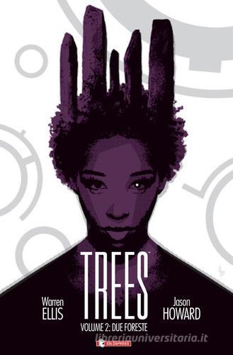 Trees vol.2 di Warren Ellis, Jason Howard edito da SaldaPress