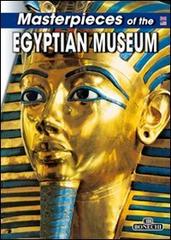 The masterpieces of the Egyptian Museum of Cairo di Giovanna Magi edito da Bonechi