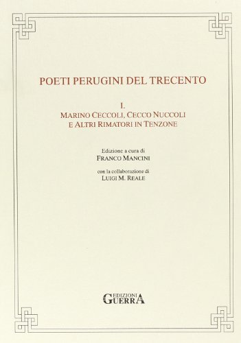 Poeti perugini del Trecento vol.1 edito da Guerra Edizioni