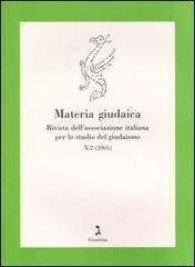 Materia giudaica. Rivista dell'Associazione italiana per lo studio del giudaismo (2005) vol.2 edito da Giuntina