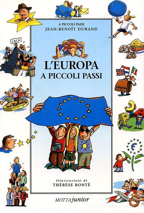 L' Europa a piccoli passi di Jean-Benoît Durand edito da Motta Junior