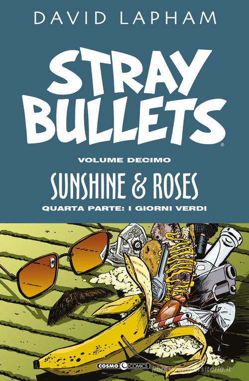 Stray bullets vol. 10 di David Lapham edito da Editoriale Cosmo