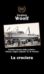 La crociera di Virginia Woolf edito da Nobel