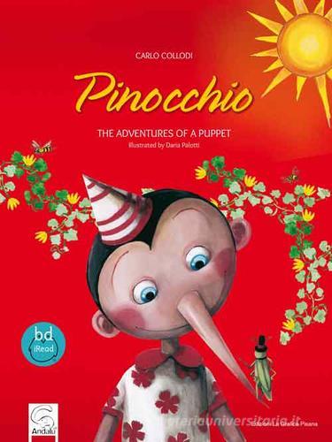 Pinocchio. The adventures of a puppet di Carlo Collodi edito da La Grafica Pisana