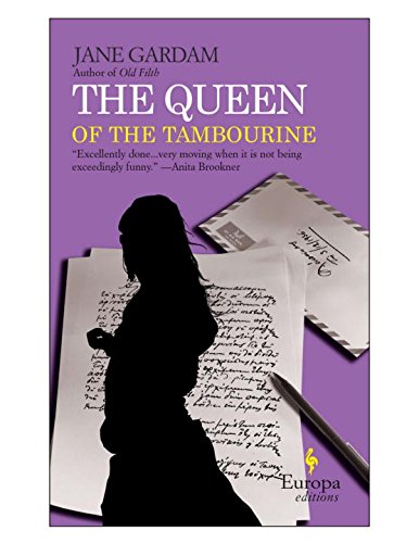 The queen of the Tambourine di Jane Gardam edito da Europa Editions