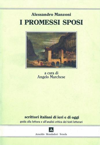 I Promessi sposi di Alessandro Manzoni edito da Mondadori Scuola