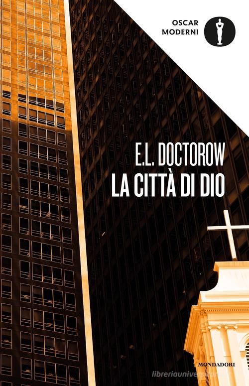 La città di Dio di Edgar L. Doctorow edito da Mondadori