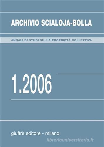 Archivio Scialoja-Bolla (2006) vol.1 edito da Giuffrè