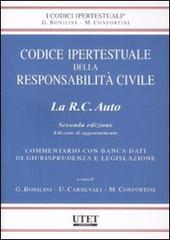 Codice ipertestuale della responsabilità civile. La RC auto. Aggiornamento. Con CD-ROM edito da Utet Giuridica