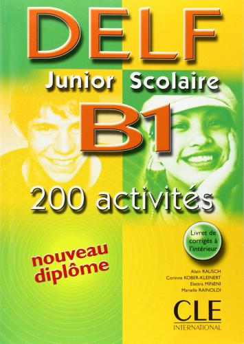 Nouveau Delf junior scolaire. B1. Livret de corrigés. Per la Scuola magistrale di Alain Rausch, Corinne Kober-Kleinert, Elettra Mineni edito da Black Cat-Cideb