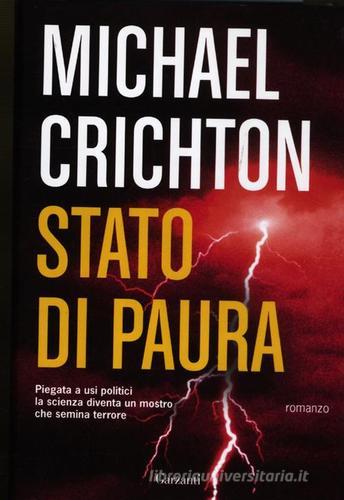 Stato di paura di Michael Crichton edito da Garzanti