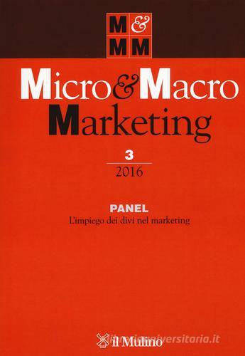 Micro & macro marketing (2016) vol.3 edito da Il Mulino