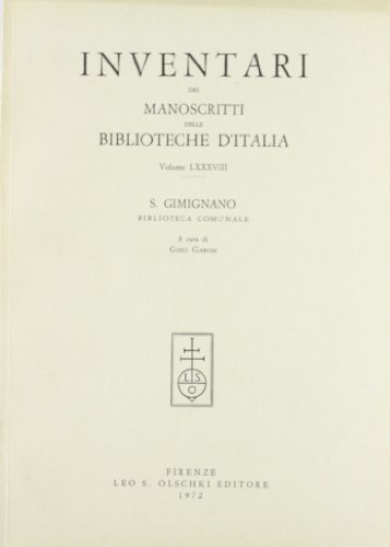 Inventari dei manoscritti delle biblioteche d'Italia vol.88 edito da Olschki