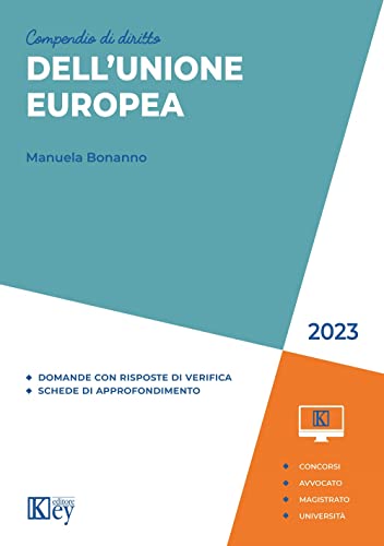 Compendio di diritto dell'Unione Europea di Manuela Bonanno edito da Key Editore