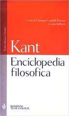Enciclopedia filosofica. Testo tedesco a fronte di Immanuel Kant edito da Bompiani
