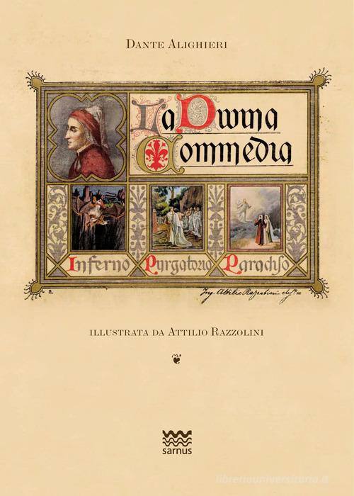 La Divina Commedia. Ediz. a colori di Dante Alighieri edito da Sarnus