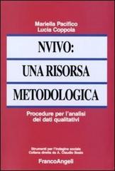 NVivo: una risorsa metodologica. Procedure per l'analisi dei dati qualitativi di Mariella Pacifico, Lucia Coppola edito da Franco Angeli