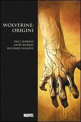 Wolverine: origini. Ediz. lusso di Paul Jenkins, Andy Kubert edito da Panini Comics