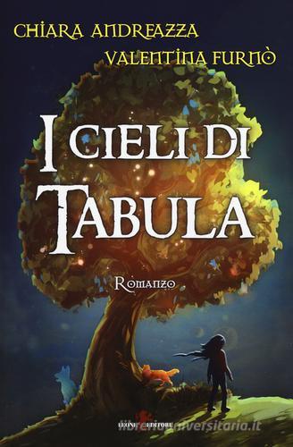 I cieli di Tabula di Chiara Andreazza, Valentina Furnò edito da Leone