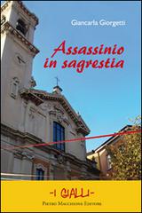 Assassinio in sagrestia di Giancarla Giorgetti edito da Macchione Editore