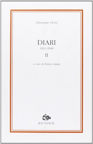 Diari (1932-1948) di Giuseppe Dessì edito da Editoriale Jouvence