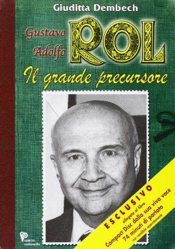 Rol il grande precursore. Con CD Audio di Giuditta Dembech edito da Ariete Multimedia