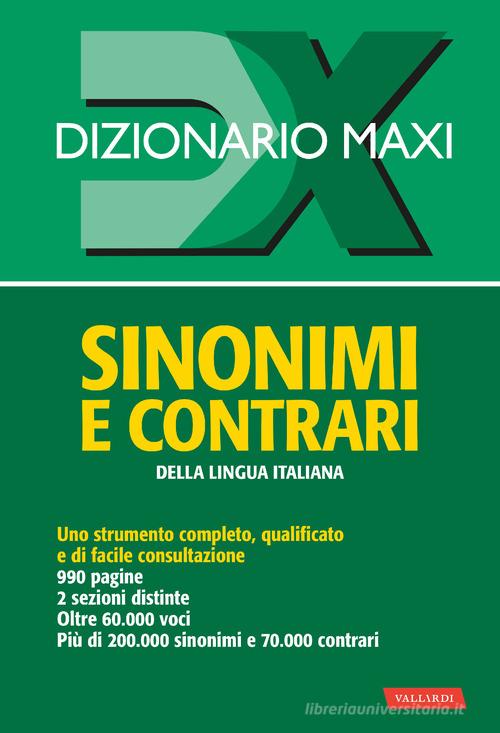 Dizionario maxi. Sinonimi e contrari della lingua italiana di Laura Craici edito da Vallardi A.