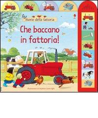 Che baccano in fattoria! Ediz. illustrata di Sam Taplin, Stephen Cartwright edito da Usborne Publishing