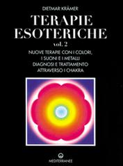 Terapie esoteriche di Dietmar Krämer edito da Edizioni Mediterranee