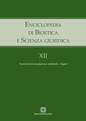 Enciclopedia di bioetica e scienza giuridica vol.12 edito da Edizioni Scientifiche Italiane