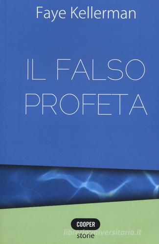 Libro Il falso profeta di Faye Kellerman Cooper storie di Cooper