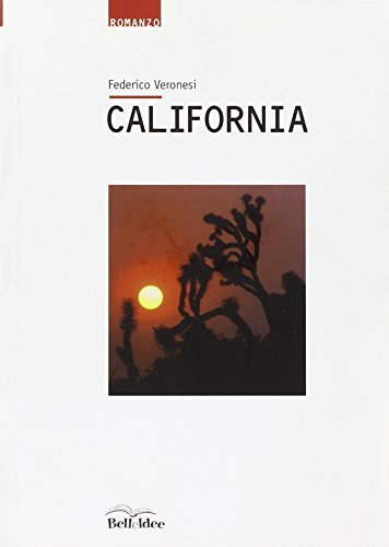 California di Federico Veronesi edito da Bellavite Editore