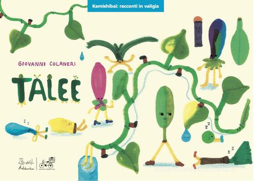 Talee. Versione kamishibai. Ediz. a colori di Giovanni Colaneri edito da Edizioni Artebambini