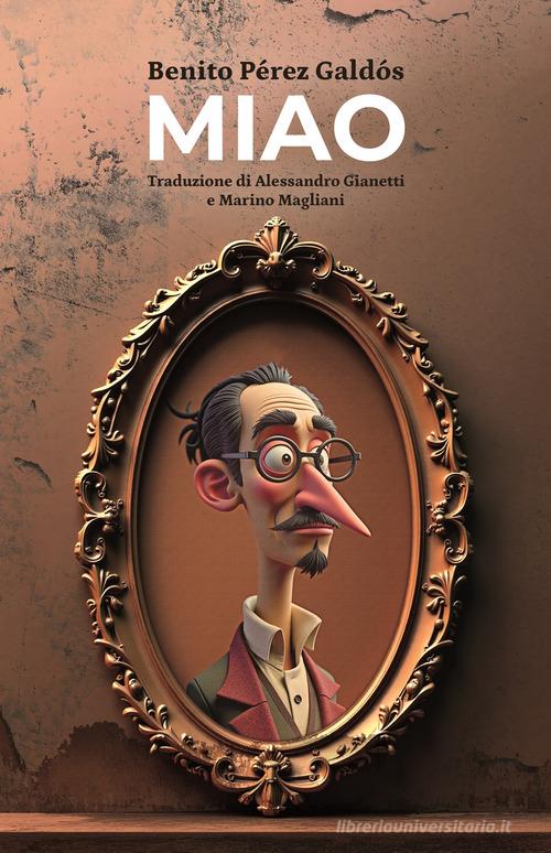 Libro Miau di Benito Pérez Galdós AltreStorie di Altrevoci Edizioni