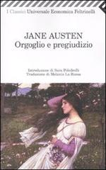 Orgoglio e pregiudizio di Jane Austen edito da Feltrinelli