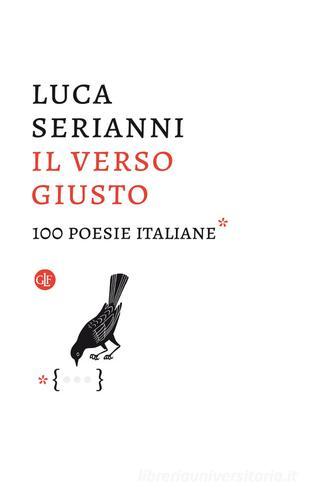 Il verso giusto. 100 poesie italiane di Luca Serianni edito da Laterza