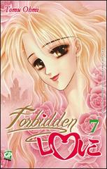 Forbidden love vol.7 di Tomu Ohmi edito da GP Manga