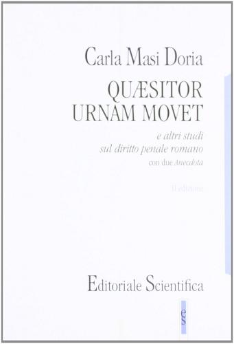 Quaesitor urnam movet di Carla Masi Doria edito da Editoriale Scientifica