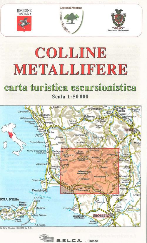 Colline metallifere. Carta turistica escursionistica 1:50.000 edito da Global Map