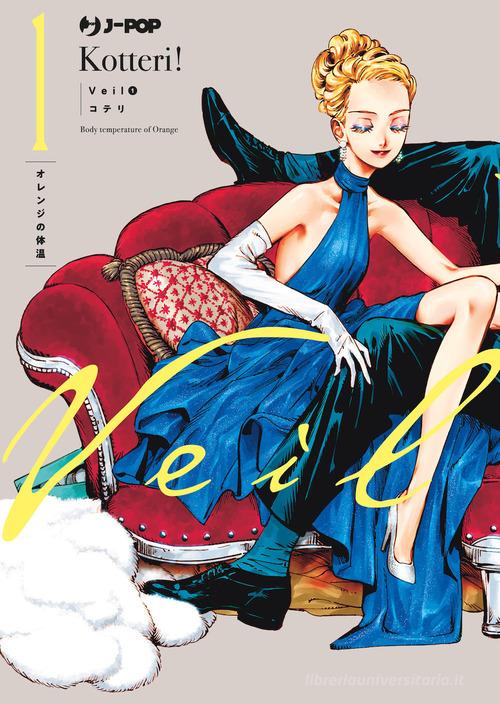 Veil vol. 1 di Kotteri! edito da Edizioni BD