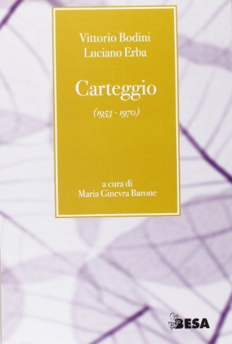 Carteggio (1953-1970) di Vittorio Bodini, Luciano Erba edito da Salento Books